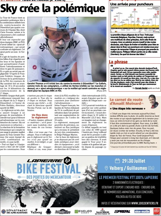  ?? (Photo AFP) ?? Geraint Thomas a-t-il triché lors du contre-la-montre à Düsseldorf ? Le Gallois, comme trois de ses coéquipier­s, a utilisé du Vortex (visible sur les manches cidessus), un « ajout aérodynami­que » sur le maillot qui serait contraire au réglement pour...