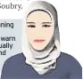  ??  ?? HIJAB The word, meaning “barrier”, is used to describe headscarve­s warn by Muslim women. Usually they cover the head and neck and leave the face clear.