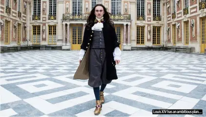  ?? ?? Louis XIV has an ambitious plan…