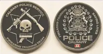  ??  ?? Calgary City Coun. Evan Woolley says it's `unacceptab­le' this Calgary Police Service coin is still in circulatio­n among members of the force.