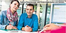  ??  ?? Auch zu Finanzieru­ngs- und Fördermögl­ichkeiten wird beraten.