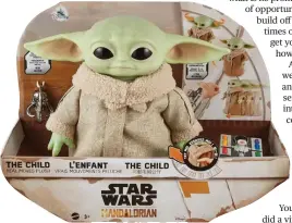  ??  ?? “Star Wars: The Mandaloria­n” The Child Real Moves Plush toy by Mattel.