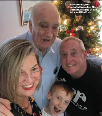  ??  ?? Maurice Brick (back, centre) with daughter Eilís Siobhán Krick [sic], Declan Krick, and Mike Krick.