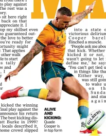  ?? ?? ALIVE AND KICKING: Quade Cooper is in top form