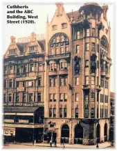  ??  ?? Cuthberts and the ABC Building, West Street (1920).