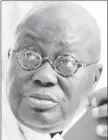  ??  ?? Nana Akufo-Addo