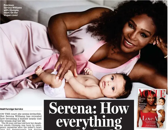  ??  ?? Precious: Serena Williams with Olympia. Inset: On the Vogue cover