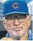  ??  ?? Joe Maddon guided the Cubs to the playoffs in four of the past five seasons.