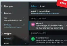  ??  ?? I Mail får du ikke konstant oversikt over mappene, men må klikke på Gmail for å vise dem.