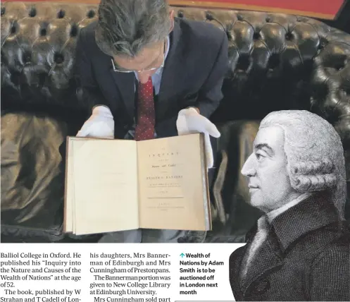  ??  ?? 0 Wealth of Nations by Adam Smith is to be auctioned off in London next month