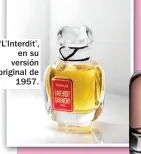  ??  ?? ‘L’Interdit’, en su versión original de 1957. Perfume ‘L’Interdit’, Givenchy (91 €/50 ml).