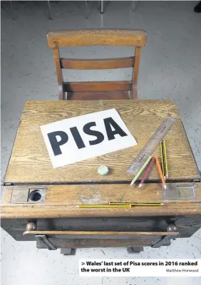  ?? Matthew Horwood ?? &gt; Wales’ last set of Pisa scores in 2016 ranked the worst in the UK