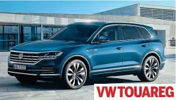  ??  ?? VW TOUAREG