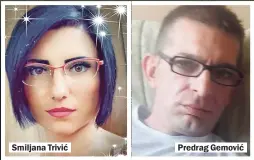  ??  ?? Smiljana Trivić
Predrag Gemović