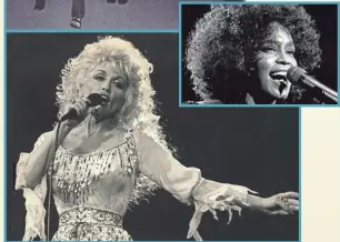  ??  ?? Dolly Parton and a 23-year-old Whitney Houston (inset) were main stage acts in 1987, the year the Marcus Amphitheat­er opened.