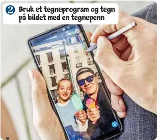  ??  ?? Bruk et tegneprogr­am og tegn på bildet med en tegnepenn