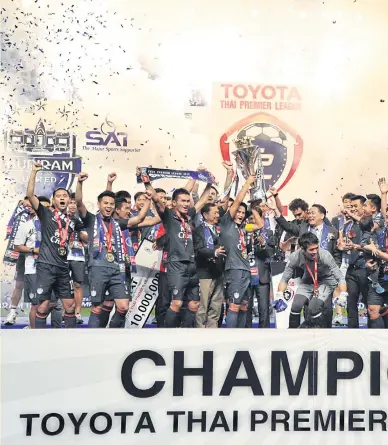  ??  ?? Buriram United celebrate winning the 2015 Thai league title.