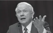  ?? OLIVIER DOULIERY/ABACA PRESS ?? Attorney General Jeff Sessions testifies during a U.S. Senate Select Committee on Intelligen­ce hearing on Capitol Hill in Washington, D.C. on June 13.