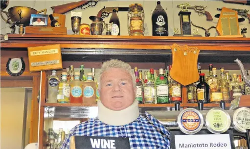  ?? PHOTO: TRACIE BARRETT ?? Mein host . . . Waipiata Country Hotel publican Mark Button has had to reassure regulars the pub being put up for sale has nothing to do with his health, after neck fusion surgery to alleviate an old rugby injury.