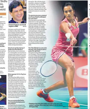 ?? GETTY TWITTER GETTY ?? World No 1 from Chinese Taipei Tai Tzu Ying’s game is difficult to ▪ read because of her skilful wrist-play, says Prakash Padukone. Prakash Padukone won the All England in 1980. Padukone feels that given India’s strength in the men’s and ▪ women’s sections, this is their best chance to win an elusive All England title.