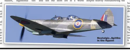  ??  ?? Nostalgic..Spitfire in the flypast