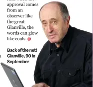  ??  ?? Back of the net! Glanville, 90 in September