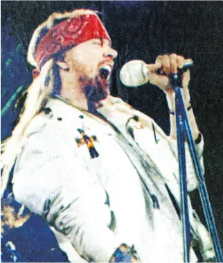  ?? DAVE SIDAWAY FILES ?? Axl Rose and Guns N’ Roses carved a place in Canadian music history in August 1992, when their concert in Montreal devolved into a riot that saw Olympic Stadium trashed.