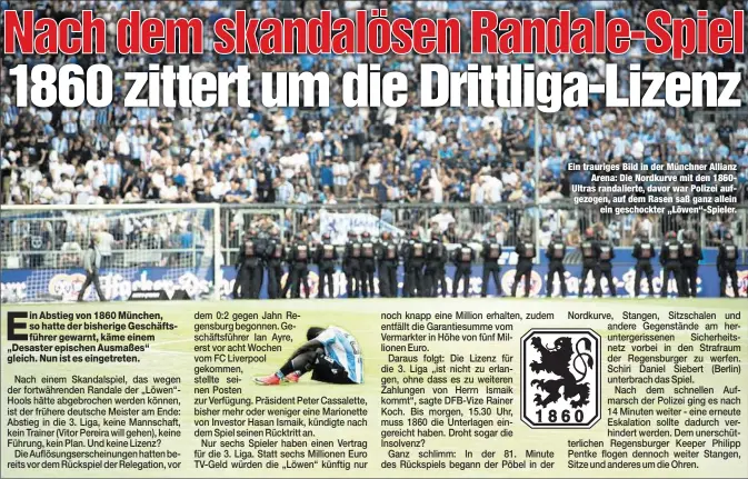  ??  ?? Ein trauriges Bild in der Münchner Allianz
Arena: Die Nordkurve mit den 1860Ultras randaliert­e, davor war Polizei aufgezogen, auf dem Rasen saß ganz allein
ein geschockte­r „Löwen“-Spieler.