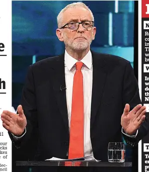  ?? ?? Speaking out: Jeremy Corbyn during the live TV debate