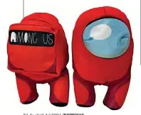  ??  ?? FRANQUICIA­S
Los peluches de "Among Us" se consiguen hasta en puestos de diarios y revistas. Fenómeno global.