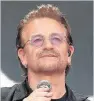  ??  ?? U2’s Bono invested in an Eastern European shopping centre