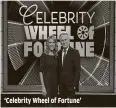  ?? CAROL KAELSON, ABC ?? ‘Celebrity Wheel of Fortune’