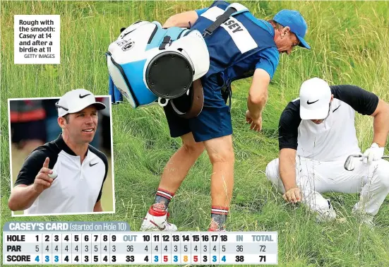  ?? GETTY IMAGES ?? Rough with the smooth: Casey at 14 and after a birdie at 11