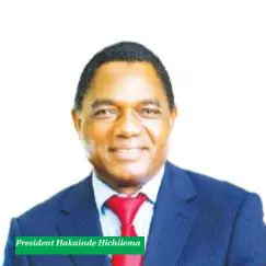  ?? ?? President Hakainde Hichilema