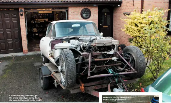  ??  ?? Careful winching needed to get the brake-less E-type safely down the sloped drive and into the garage
