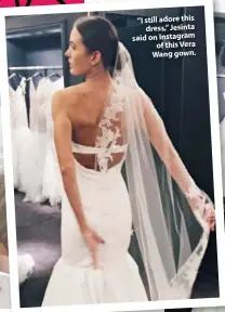  ??  ?? “I still adore this dress,” Jesinta said on Instagram of this Vera Wang gown.