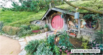  ??  ?? L’univers du Hobbiton