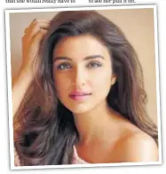  ??  ?? Parineeti Chopra is starting work on both Kesari and Namastey England this month