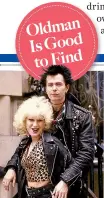  ??  ?? “I didn’t want to play Sid Vicious,” says Gary (with Chloe Webb) of the punkrock icon in Sid & Nancy. “I wanted to be him.”