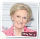  ??  ?? Mary Berry