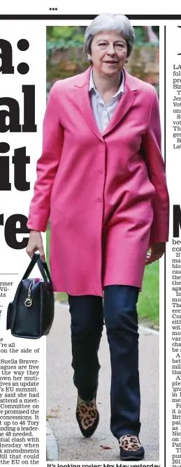  ??  ?? It’s looking rosier: Mrs May yesterday