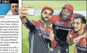  ?? BCCI ?? Virat Kohli (left) can’t be faulted for thinking he is one of the major reasons behind IPL’S latest media rights windfall.