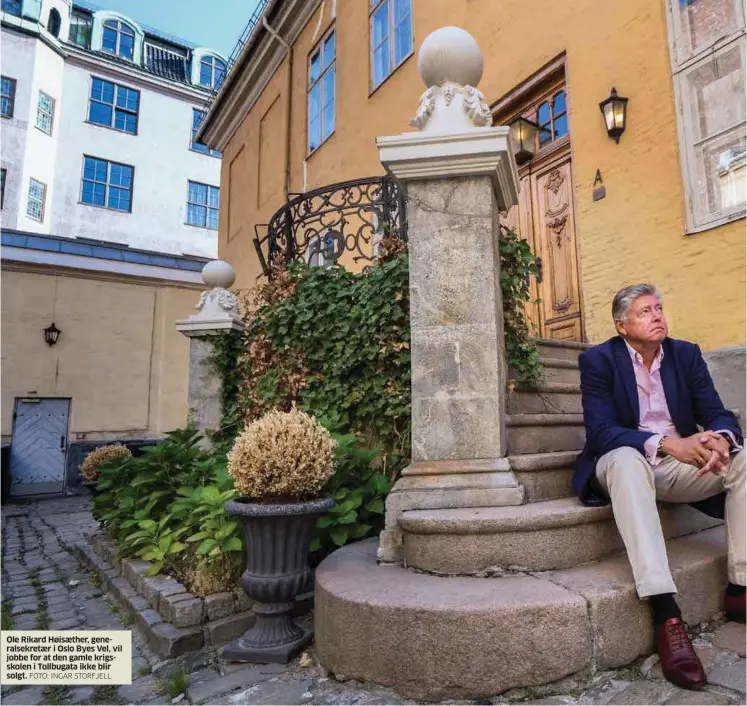  ?? FOTO: INGAR STORFJELL ?? Ole Rikard Høisaether, generalsek­retaer i Oslo Byes Vel, vil jobbe for at den gamle krigsskole­n i Tollbugata ikke blir solgt.