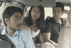  ??  ?? Priyanka Chopra, Rajkummar Rao and Adarsh Gourav in The White Tiger