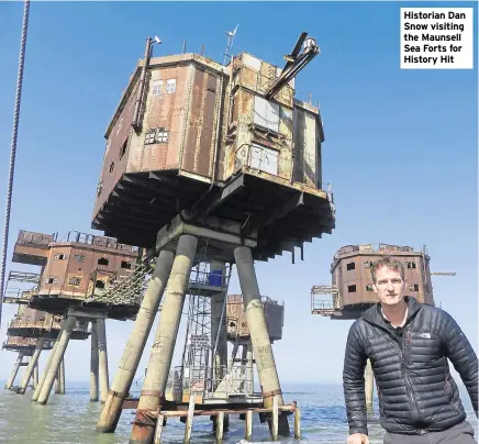  ?? ?? Historian Dan Snow visiting the Maunsell Sea Forts for History Hit