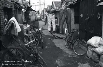  ?? ?? Yanfen Street in the late 1990s, before its demolition