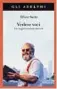  ?? ?? OLIVER SACKS Vedere voci. Un viaggio nel mondo dei sordi Nuova edizione ampliata, traduzione di Carla Sborgi ADELPHI Pagine 256, € 13
L’autore Oliver Sacks (Londra, 1933New York, 2015) è stato neurologo e scrittore. In Italia i suoi molti libri sono pubblicati da Adelphi, dai celebri L’uomo che scambiò sua moglie per un cappello (1986) e Risvegli (1987) ai recenti Ogni cosa al suo posto (2019) e Il fiume della coscienza (2018), tradotti dopo la sua morte