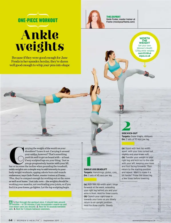  ??  ?? WORTH THE WEIGHT Get your own Women’s Health 1.25kg ankle weights
Just £13.99 at argos.co.uk