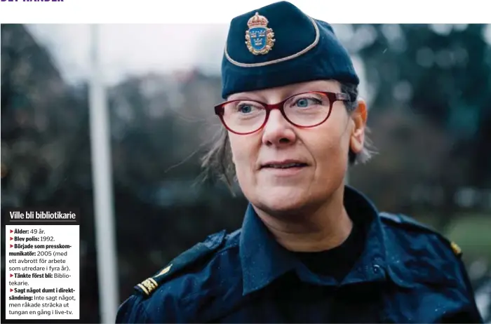  ?? FOTO: SACHARIAS KÄLLDÉN ?? ANSIKTET UTÅT. Towe Hägg är presstales­person på polisen och den som oftast uttalar sig i medierna om pågående brott.