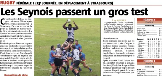  ?? (Photo Luc Boutria) Journée  Journée  ?? Les Seynois vont devoir trouver la tactique afin de contrer la puissance des avants strasbourg­eois si impression­nants au match aller.